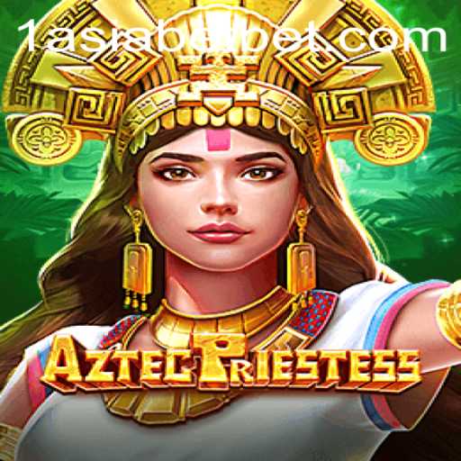 Exploring AztecPriestess: A Mystical Journey in Gaming with 1AsiaBet