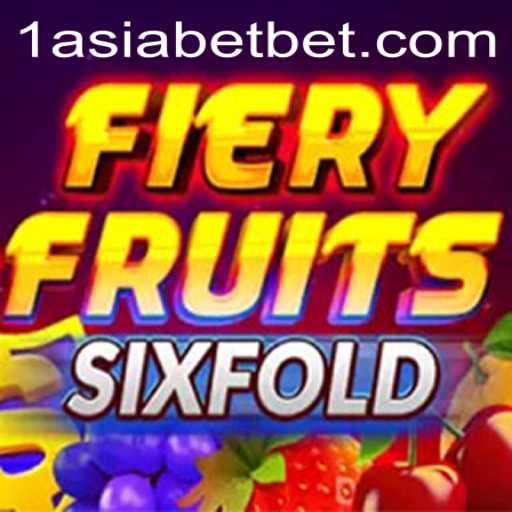 Exploring the Exciting World of FieryFruitsSixFold and Its Connection to 1AsiaBet