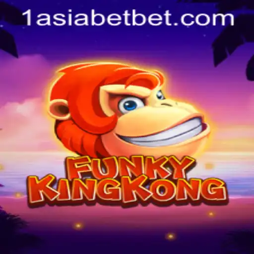 Discover the Thrilling World of FunkyKingKong: The Ultimate Gaming Experience with 1AsiaBet