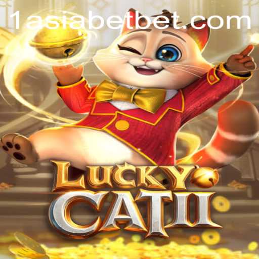 Exploring LuckyCatII: The Fascinating World of Online Gaming with 1AsiaBet