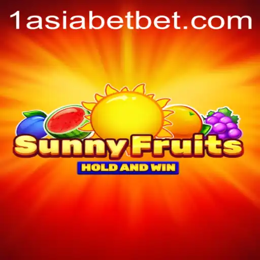 Explore the Exciting World of SunnyFruits with 1AsiaBet: A Comprehensive Guide